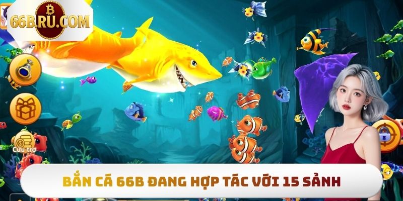 Khám Phá Game Bắn Cá 66B A - Z Với 3 Game Cực Hot 3 Hiện bắn cá 66b đang hợp tác cùng 15 nhà cung cấp